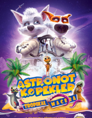 ASTRONOT KÖPEKLER: TROPİKAL MACERA